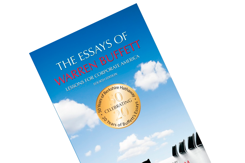 The essays of warren buffett lessons for corporate america by warren buffett