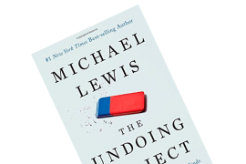 Book Summary of Michael Lewis' "The Undoing Project"